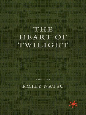 cover image of The Heart of Twilight